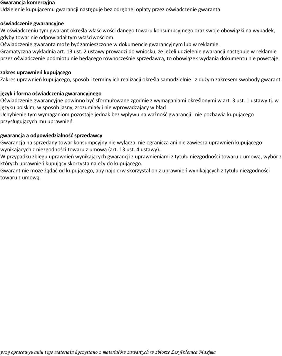 Gramatyczna wykładnia art. 13 ust.