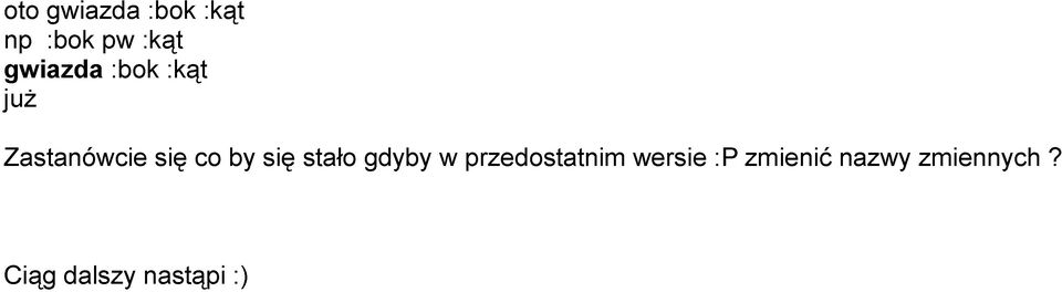 by się stało gdyby w przedostatnim wersie