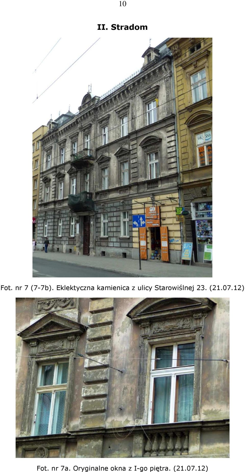 Starowiślnej 23. (21.07.12) Fot.
