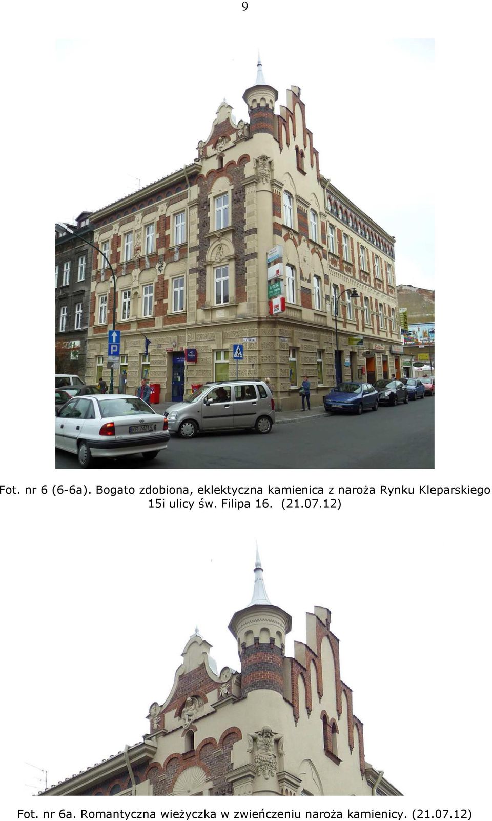 Rynku Kleparskiego 15i ulicy św. Filipa 16. (21.
