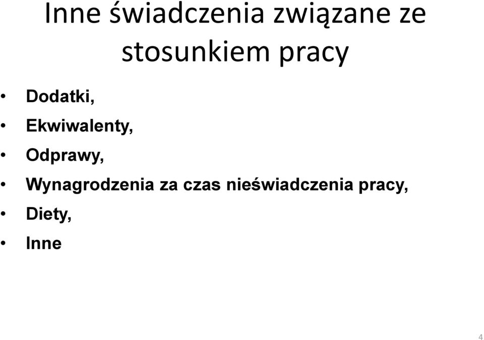 Ekwiwalenty, Odprawy,