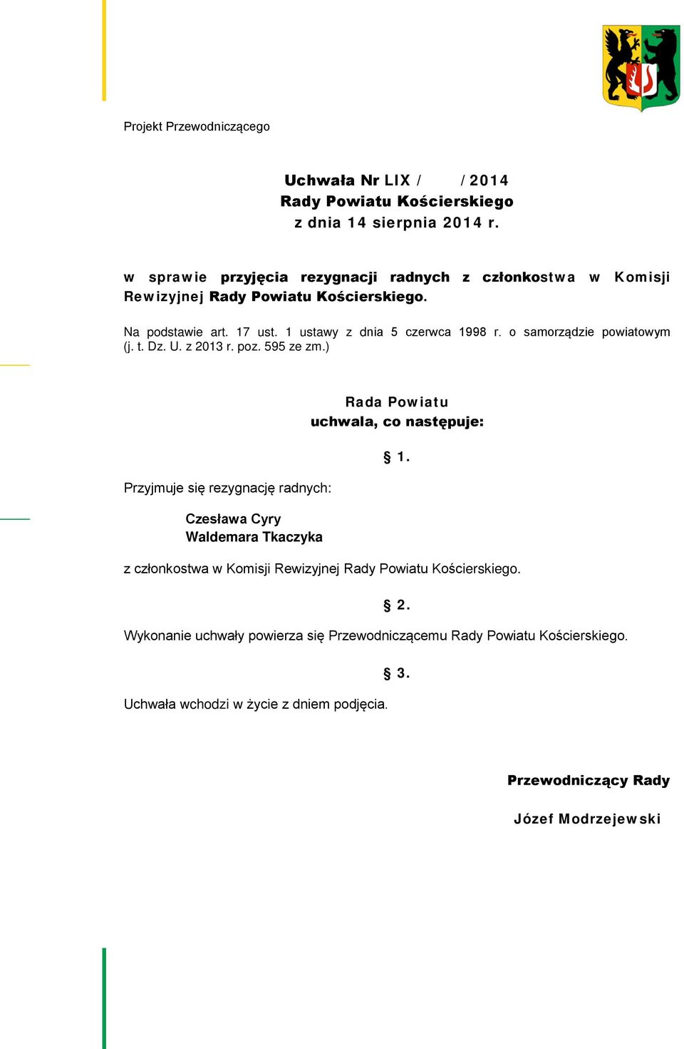 o samorządzie powiatowym (j. t. Dz. U. z 2013 r. poz. 595 ze zm.