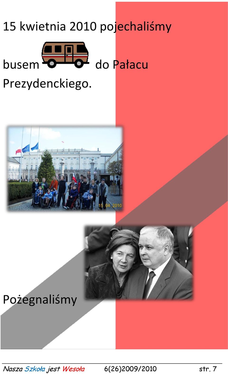 Pożegnaliśmy Nasza Szkoła jest