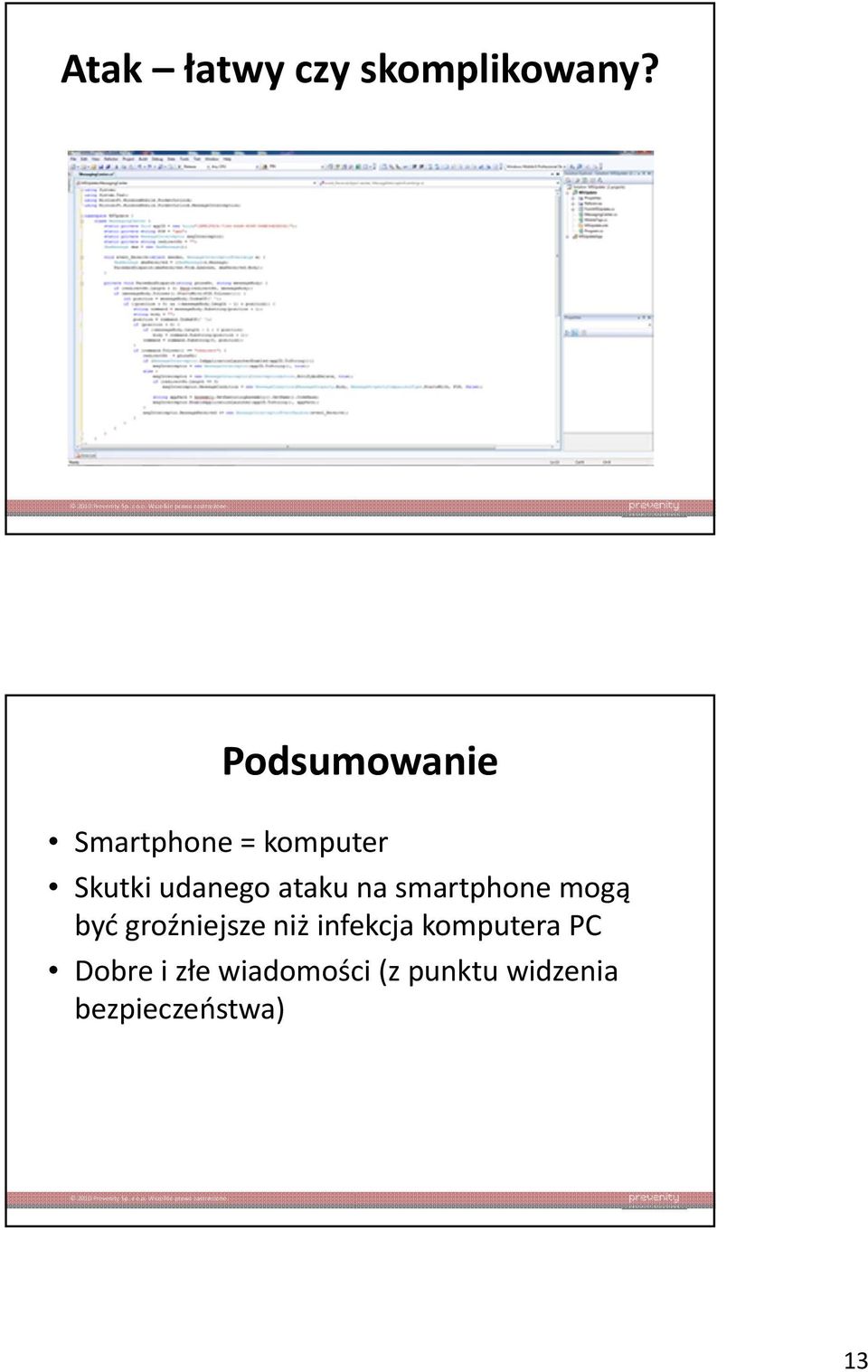 ataku na smartphone mogą być groźniejsze niż