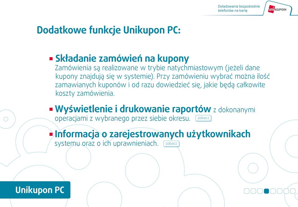 Przy zamówieniu wybrać można ilość zamawianych kuponów i od razu dowiedzieć się, jakie będą całkowite koszty