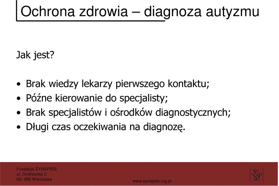 kierowanie do specjalisty; Brak specjalistów i