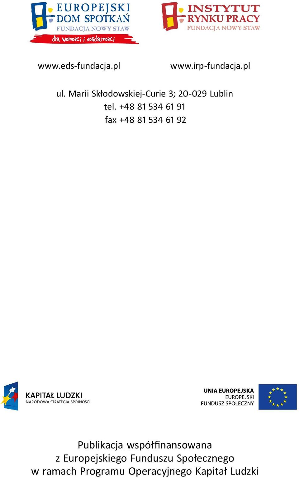 +48 81 534 61 91 fax +48 81 534 61 92 Publikacja