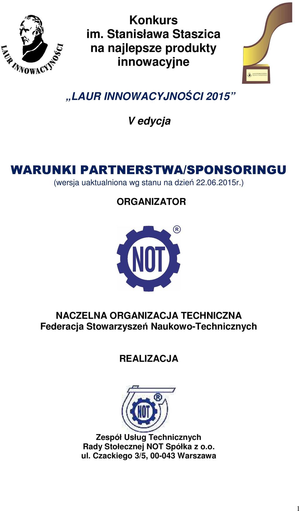 WARUNKI PARTNERSTWA/SPONSORINGU (wersja uaktualniona wg stanu na dzień 22.06.2015r.