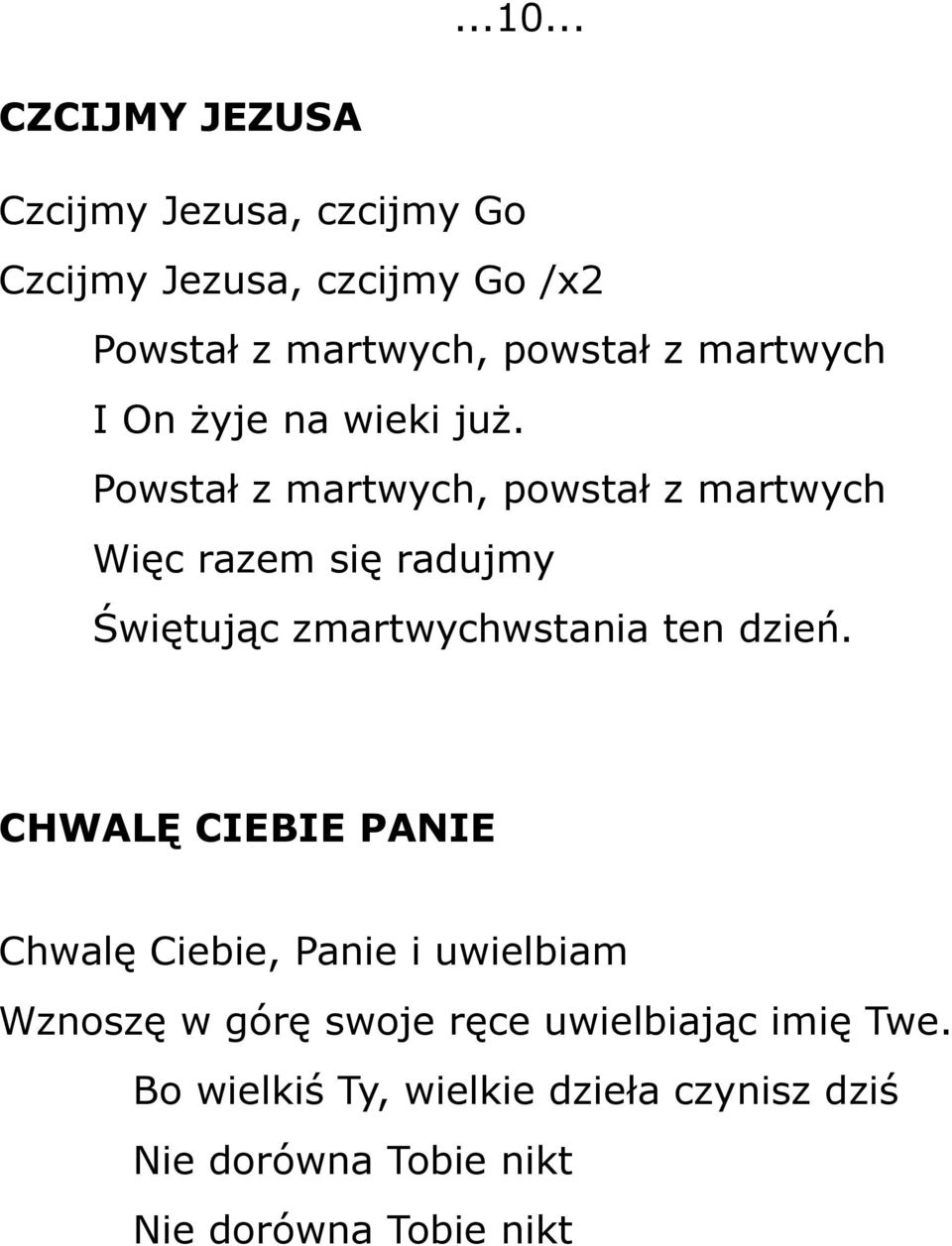 martwych I On żyje na wieki już.