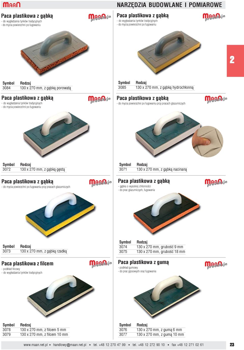hydroch³onn¹ Paca plastikowa z g¹bk¹ - do mycia powierzchni po fugowaniu przy pracach glazurniczych 3072 130 x 270 mm, z g¹bk¹ gêst¹ Paca plastikowa z g¹bk¹ - do mycia powierzchni po fugowaniu przy