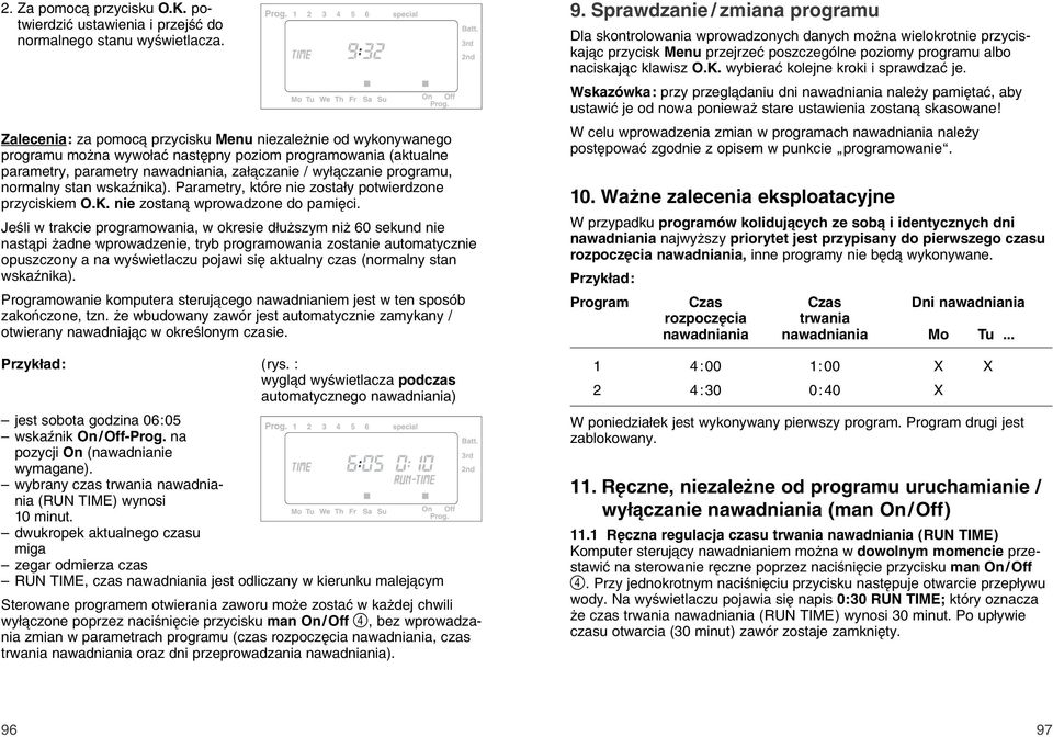 normalny stan wskaџnika). Parametry, ktуre nie zostaіy potwierdzone przyciskiem O.K. nie zostan wprowadzone do pamiкci.