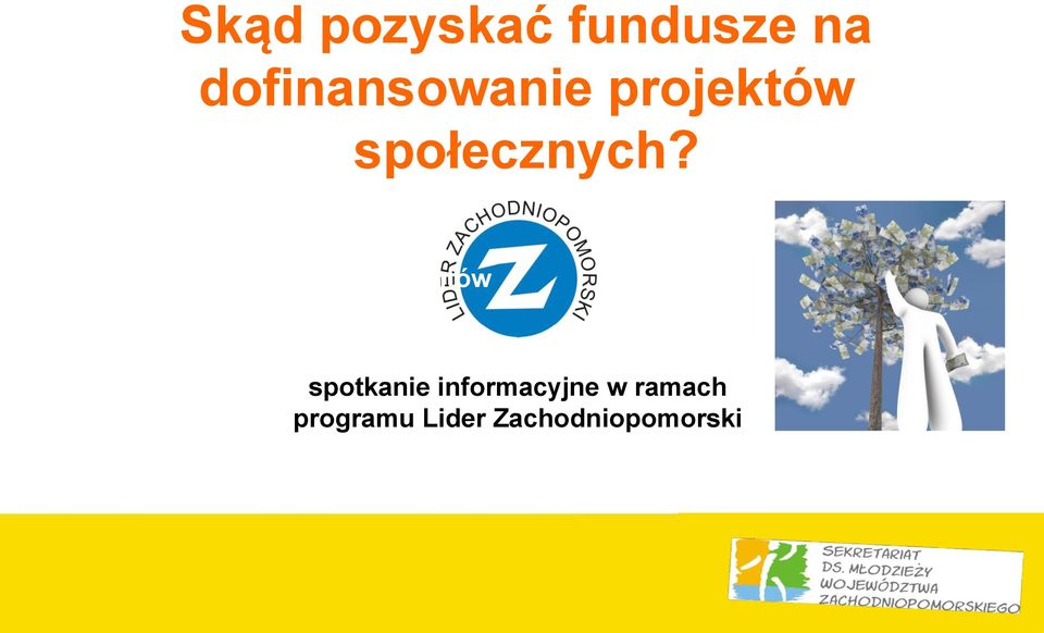 możliwości zdobywania grantów spotkanie