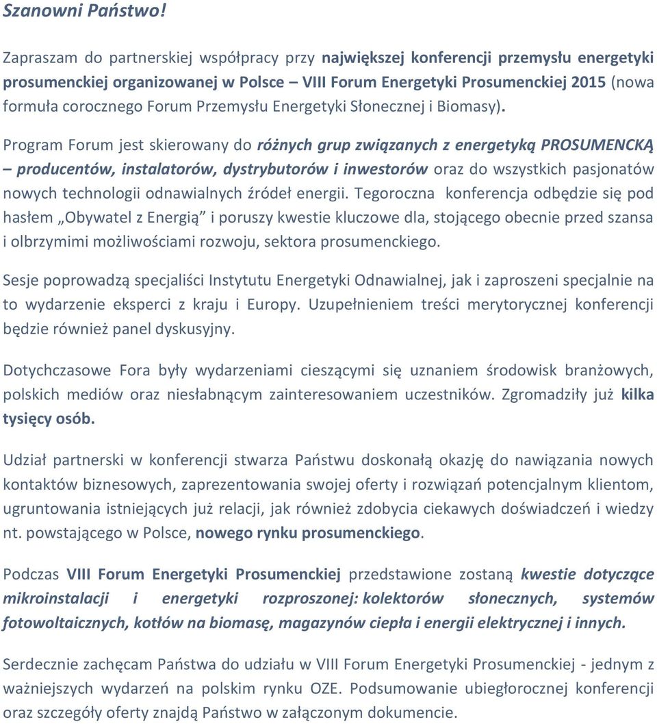 Przemysłu Energetyki Słonecznej i Biomasy).