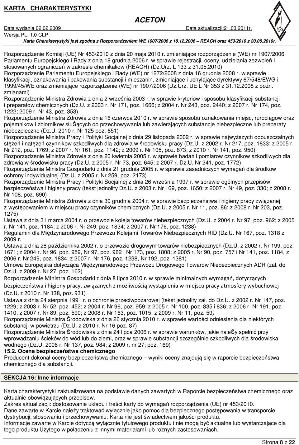 2010) Rozporządzenie Parlamentu Europejskiego i Rady (WE) nr 1272/2008 z dnia 16 grudnia 2008 r.