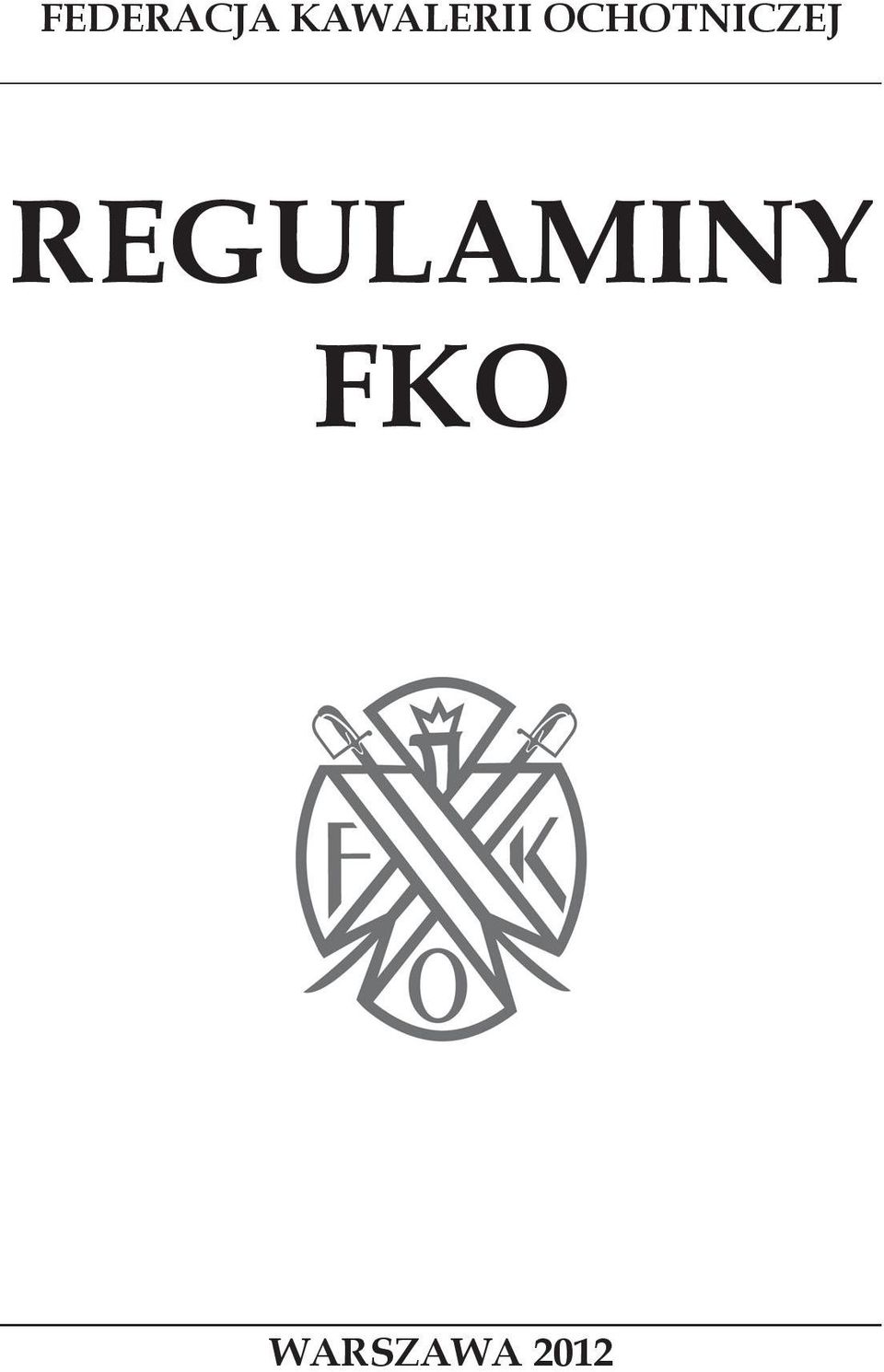 OCHOTNICZEJ