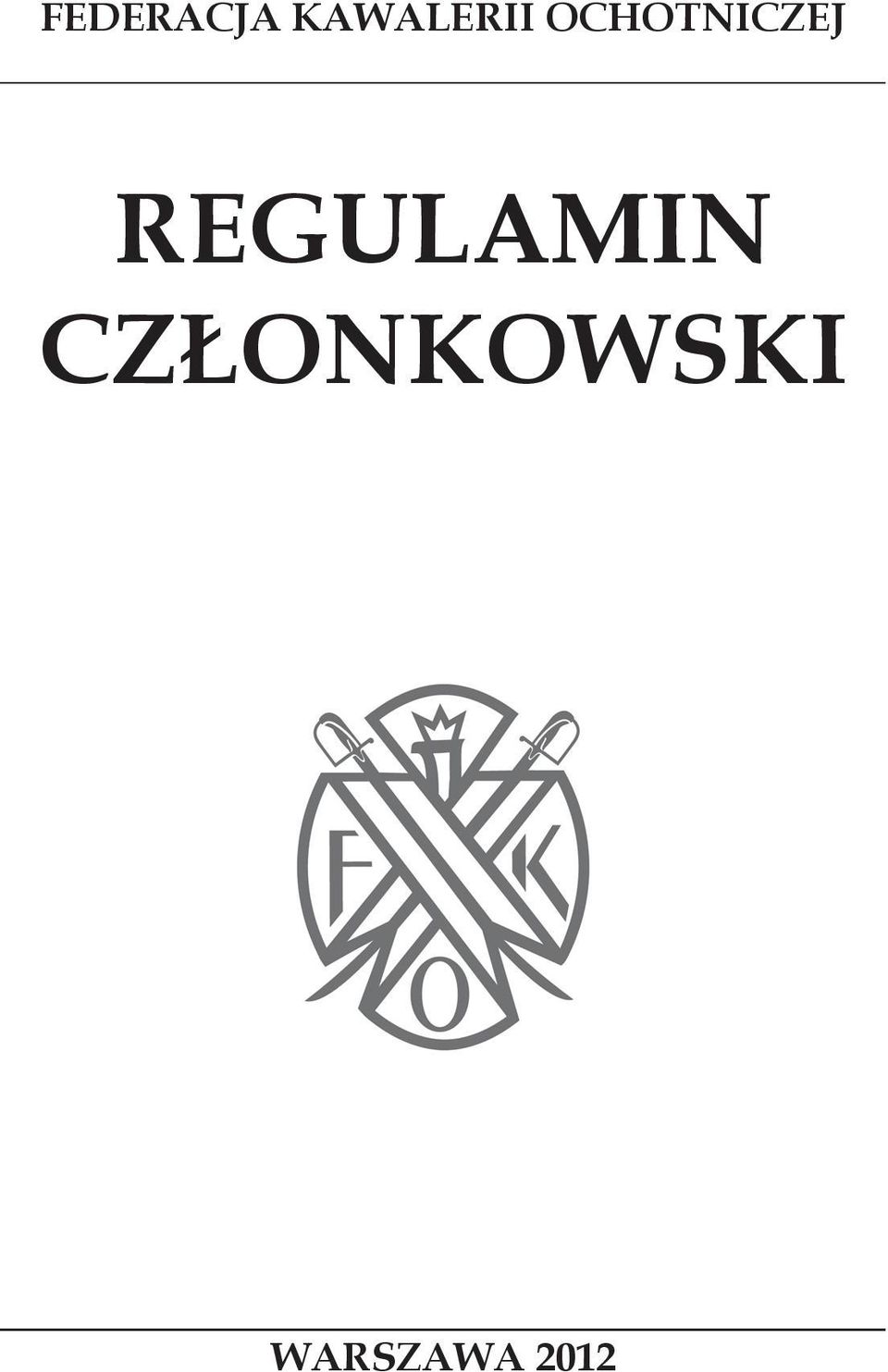 OCHOTNICZEJ