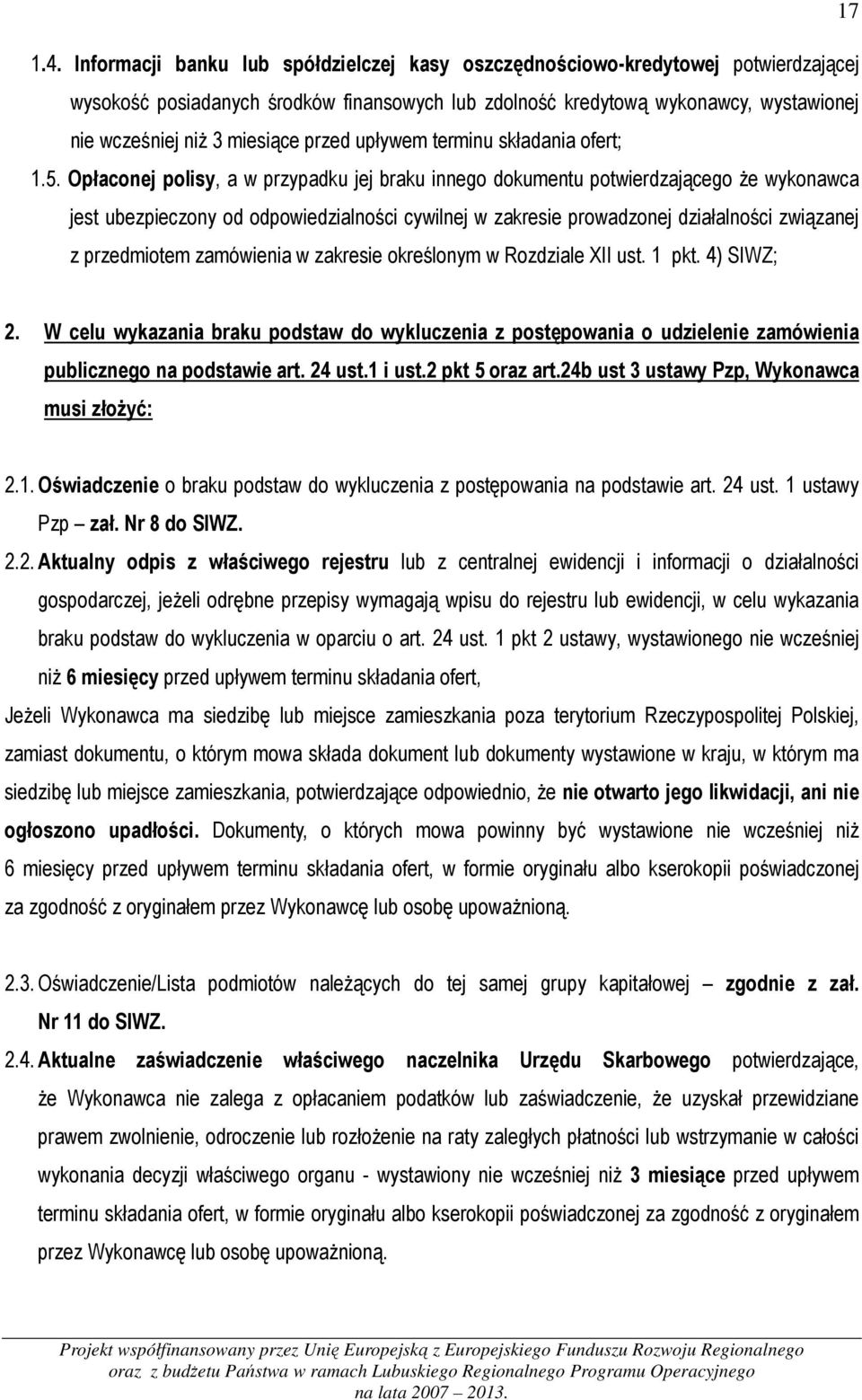 przed upływem terminu składania ofert; 1.5.