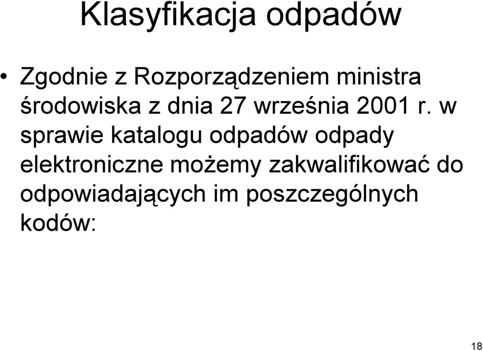 w sprawie katalogu odpadów odpady elektroniczne