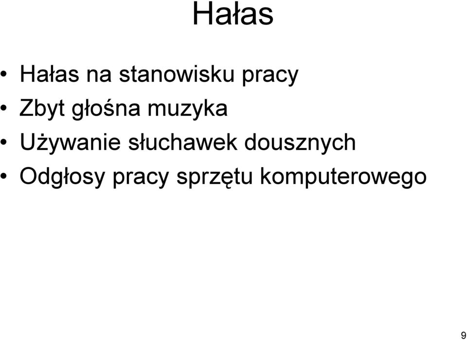 Używanie słuchawek dousznych