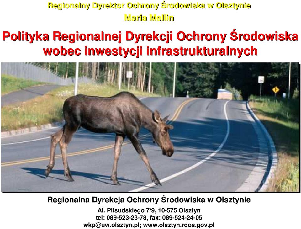 Regionalna Dyrekcja Ochrony Środowiska w Olsztynie Al.