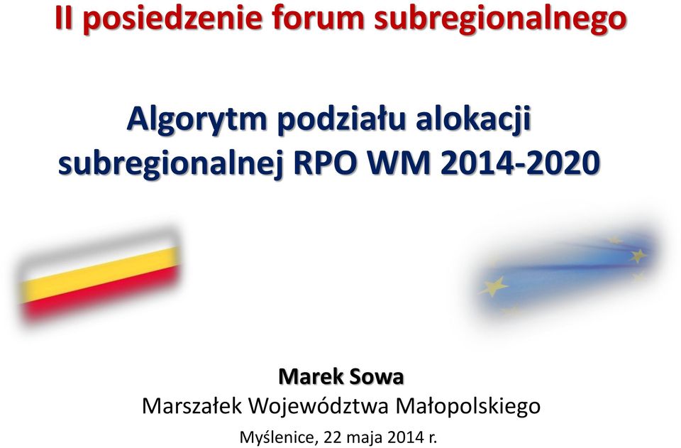 RPO WM 2014-2020 Marek Sowa Marszałek