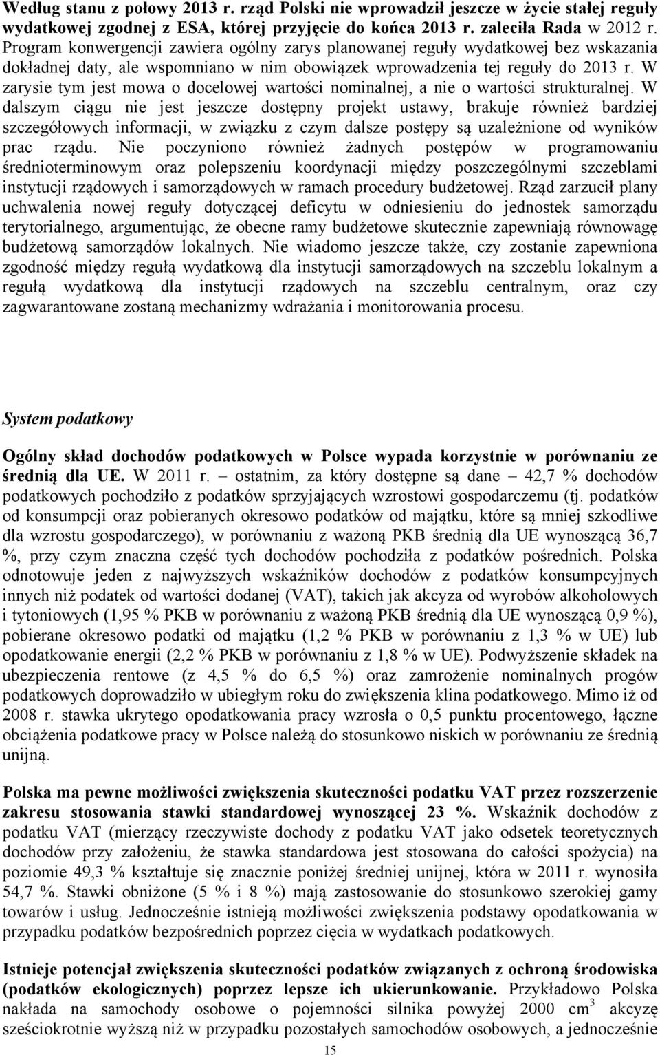 W zarysie tym jest mowa o docelowej wartości nominalnej, a nie o wartości strukturalnej.