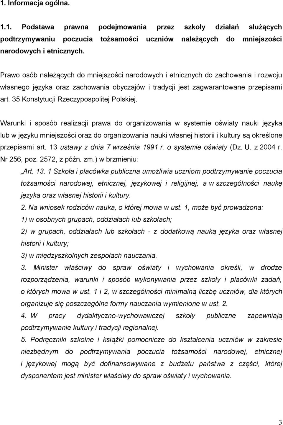 35 Konstytucji Rzeczypospolitej Polskiej.