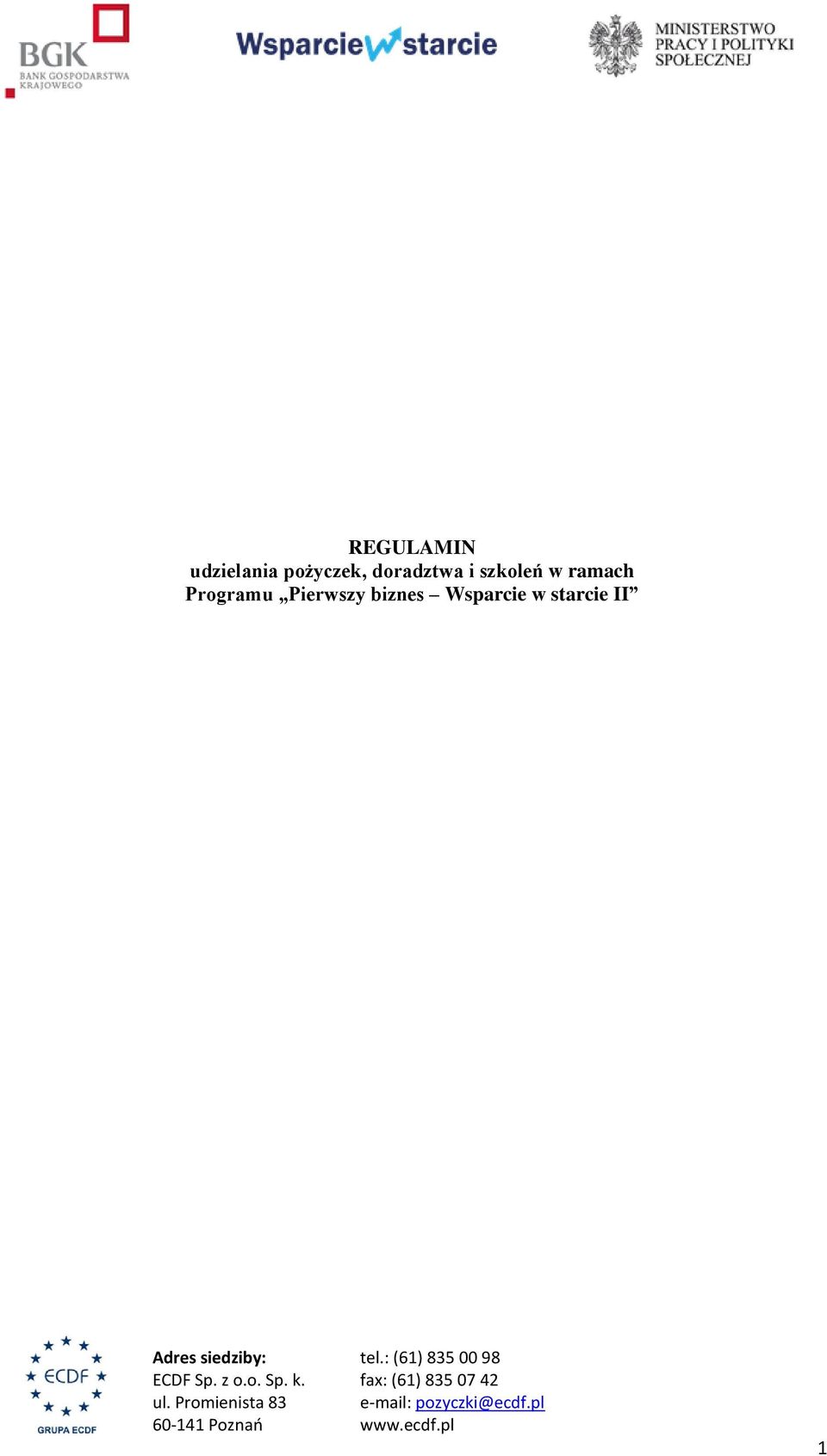 szkoleń w ramach Programu