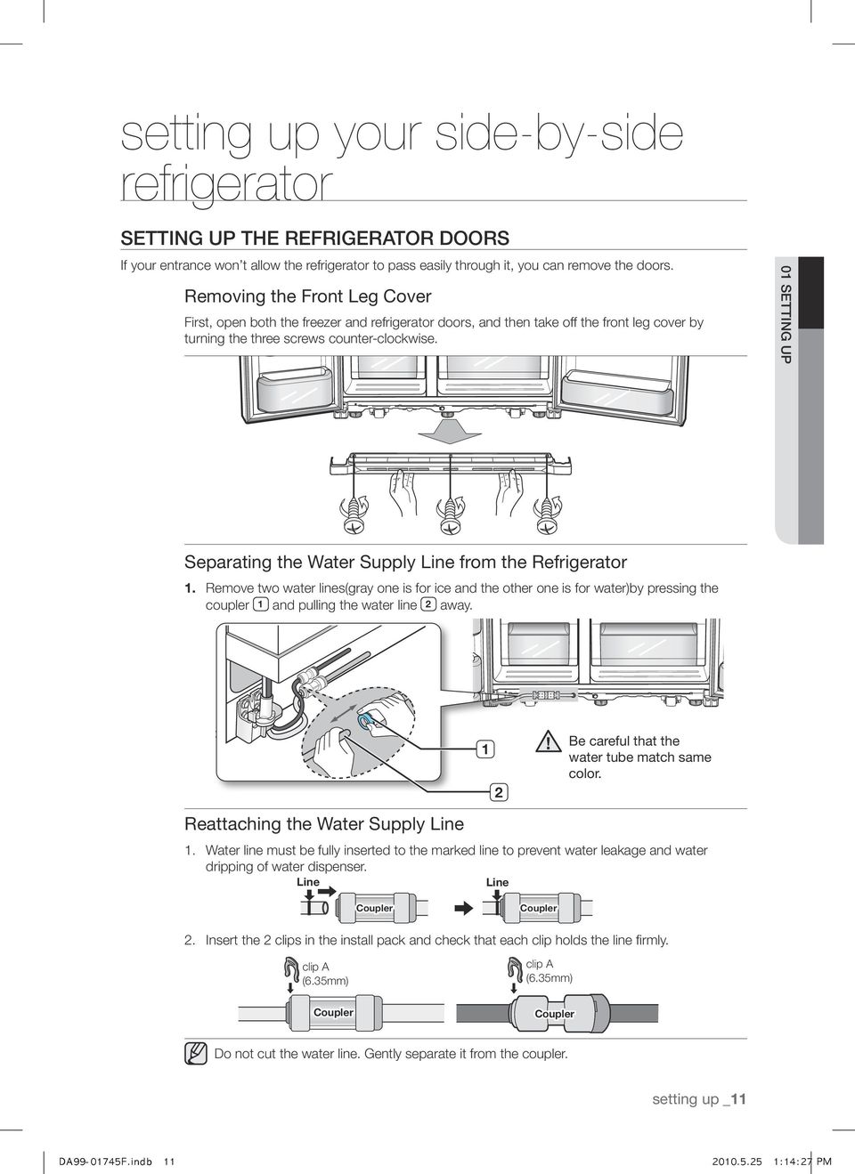 01 SETTING UP Separating the Water Supply Line from the Refrigerator 1.