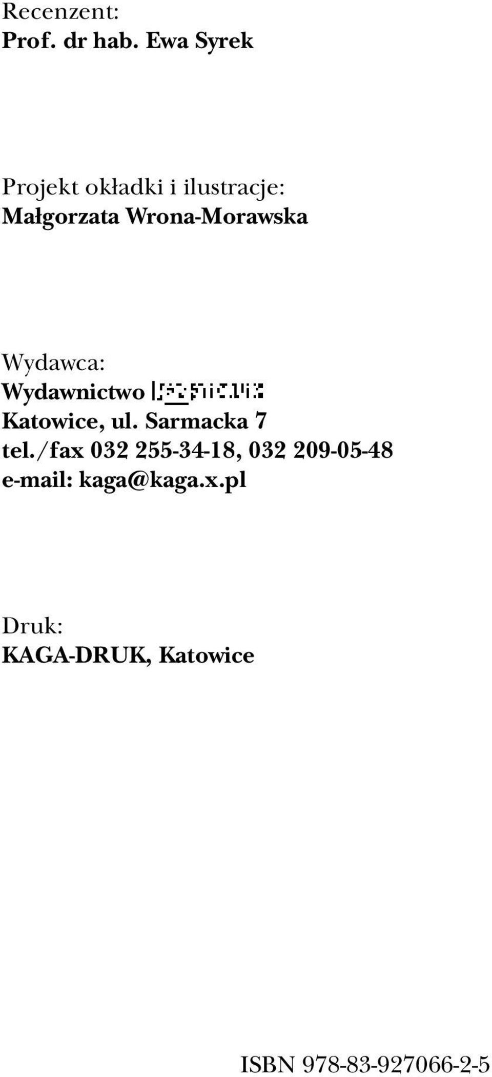 Wrona-Morawska Wydawca: Wydawnictwo Katowice, ul.