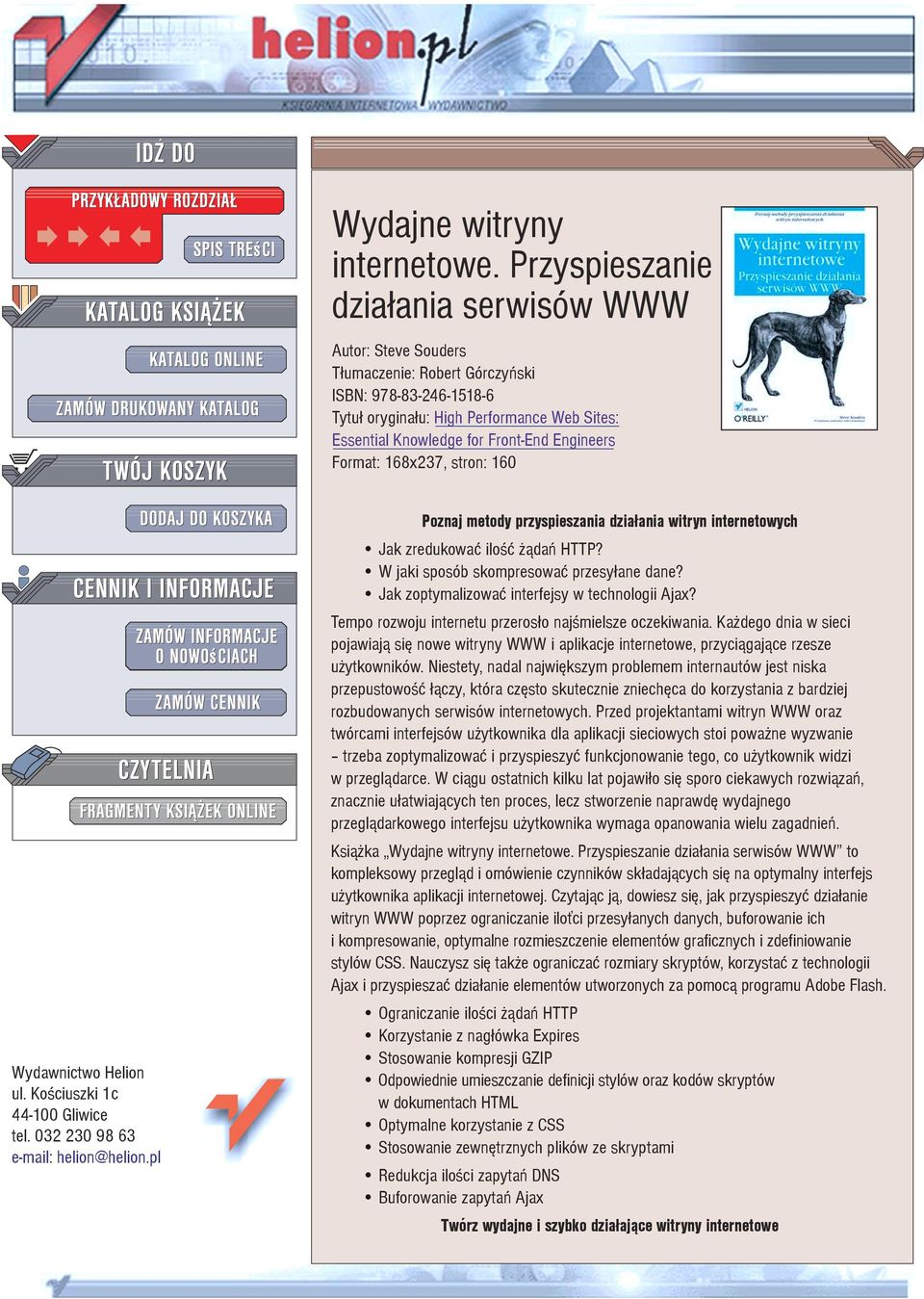 Engineers Format: 168x237, stron: 160 Wydawnictwo Helion ul. Koœciuszki 1c 44-100 Gliwice tel. 032 230 98 63 e-mail: helion@helion.