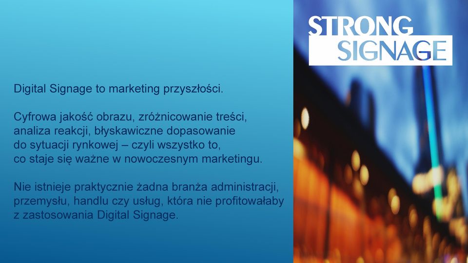 do sytuacji rynkowej czyli wszystko to, co staje się ważne w nowoczesnym marketingu.