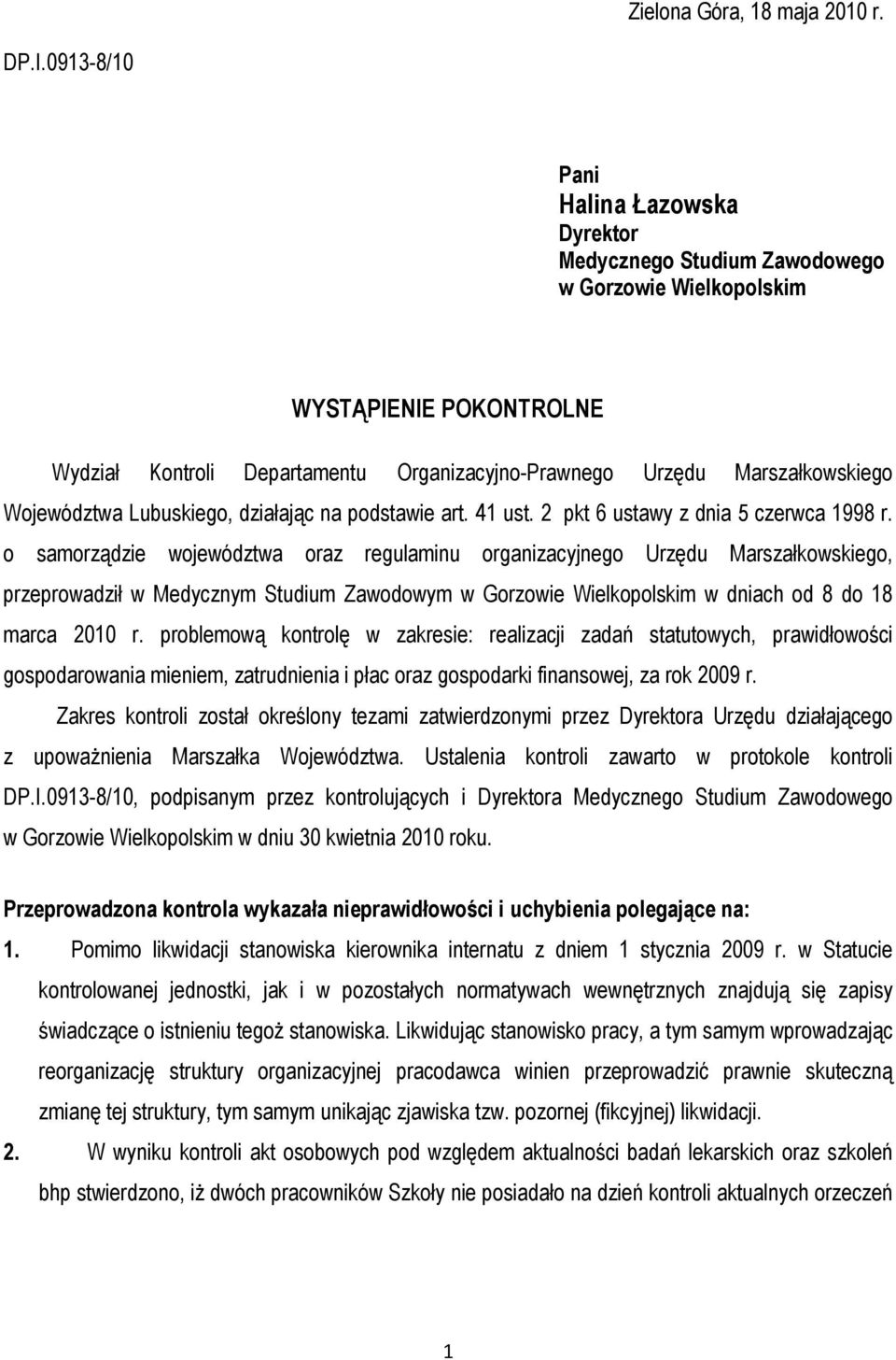 Województwa Lubuskiego, działając na podstawie art. 41 ust. 2 pkt 6 ustawy z dnia 5 czerwca 1998 r.