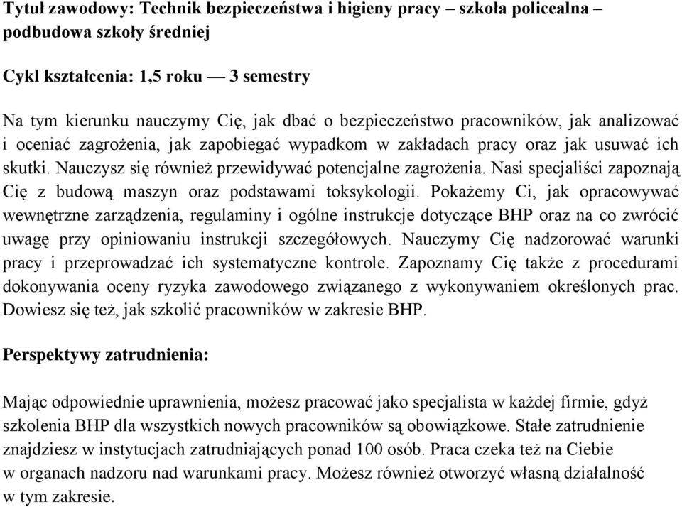 Nasi specjaliści zapoznają Cię z budową maszyn oraz podstawami toksykologii.