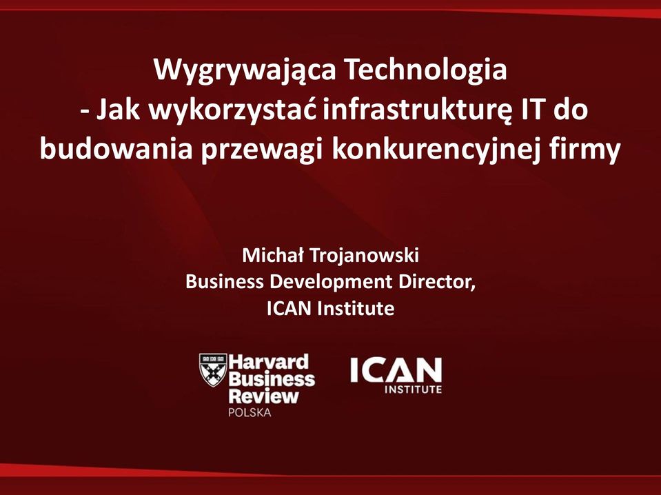 konkurencyjnej firmy Michał Trojanowski