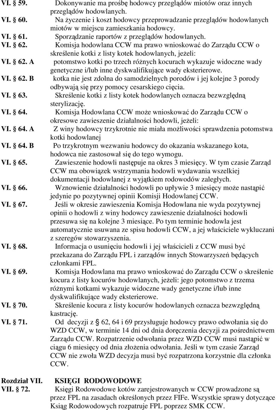 Sporządzanie raportów z przeglądów hodowlanych.