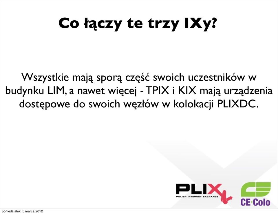 uczestników w budynku LIM, a nawet więcej -