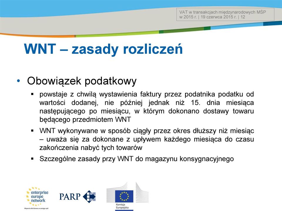 dodanej, nie później jednak niż 15.