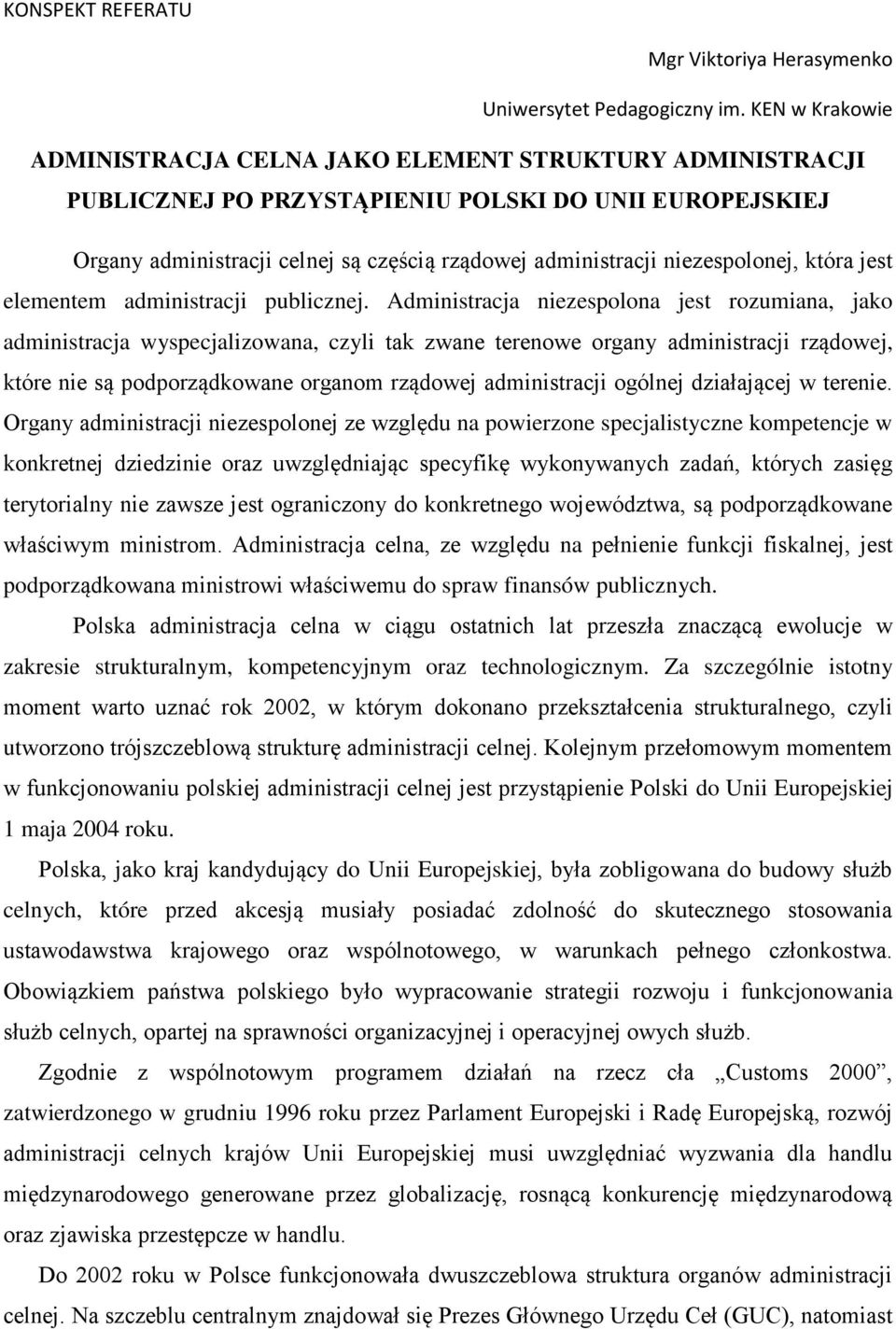 niezespolonej, która jest elementem administracji publicznej.