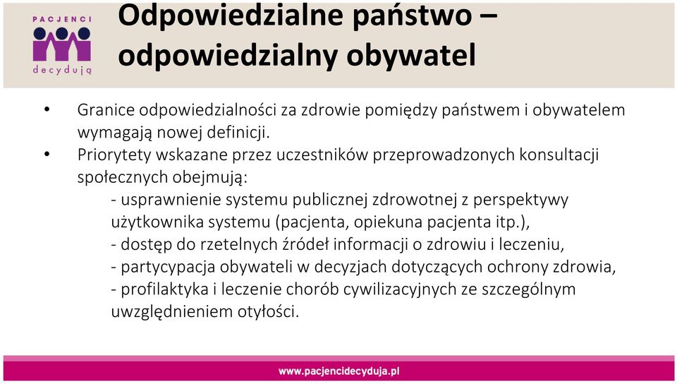 perspektywy użytkownika systemu (pacjenta, opiekuna pacjenta itp.