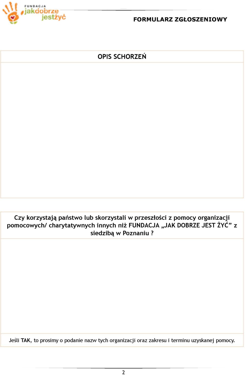 JAK DOBRZE JEST ŻYĆ z siedzibą w Poznaniu?