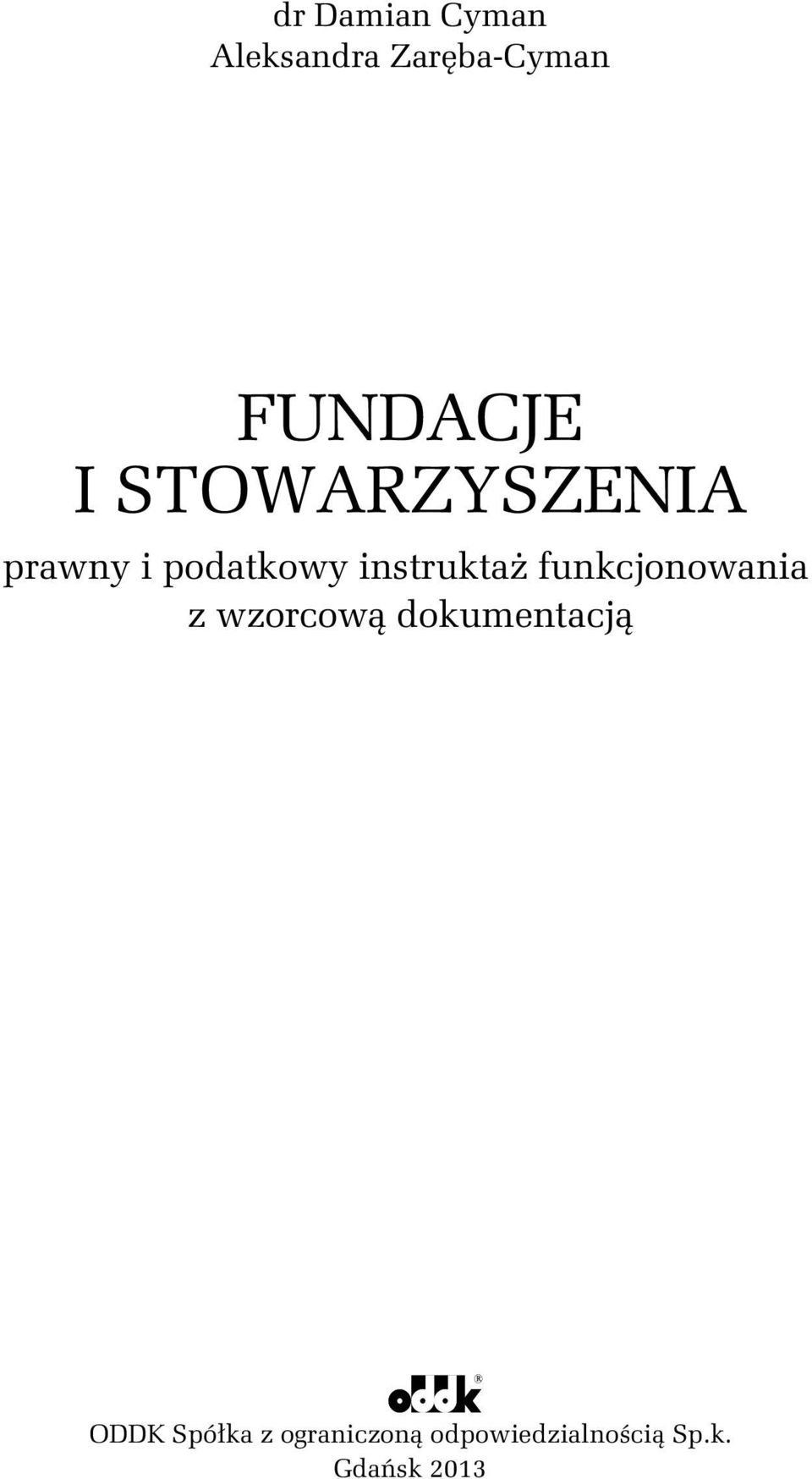 funkcjonowania z wzorcową dokumentacją ODDK