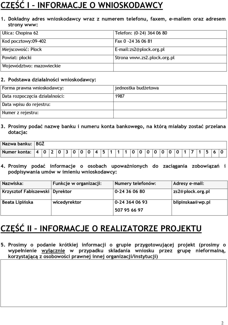 Powiat: płocki Województwo: mazowieckie 2.