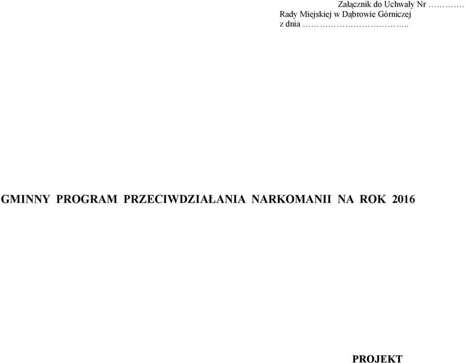 Górniczej z dnia.