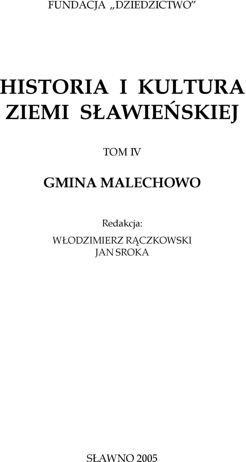 GMINA MALECHOWO Redakcja: