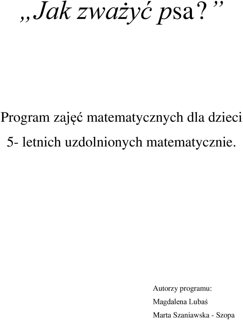 dzieci 5- letnich uzdolnionych