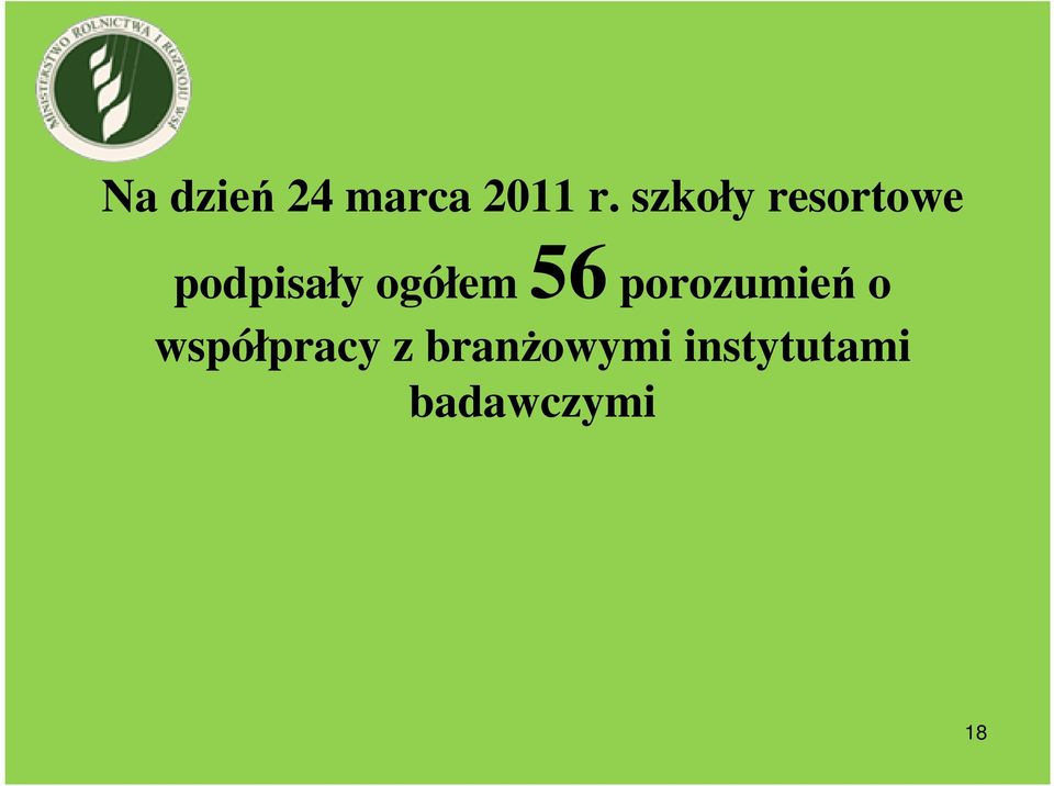 ogółem 56 porozumień o