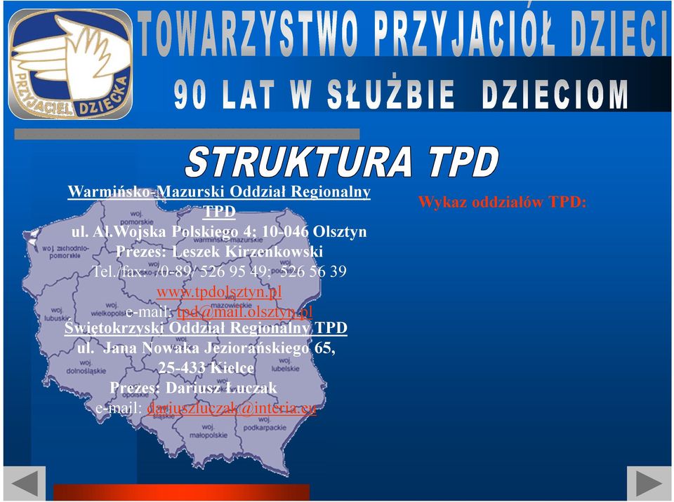 /fax: /0-89/ 526 95 49; 526 56 39 www.tpdolsztyn.