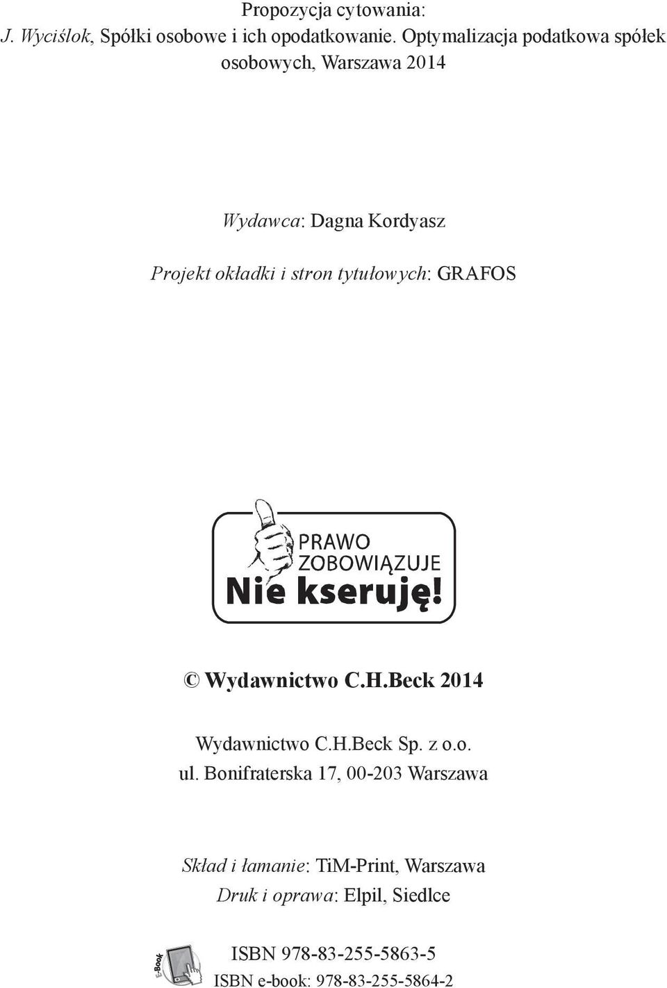 stron tytułowych: GRAFOS Wydawnictwo C.H.Beck 2014 Wydawnictwo C.H.Beck Sp. z o.o. ul.