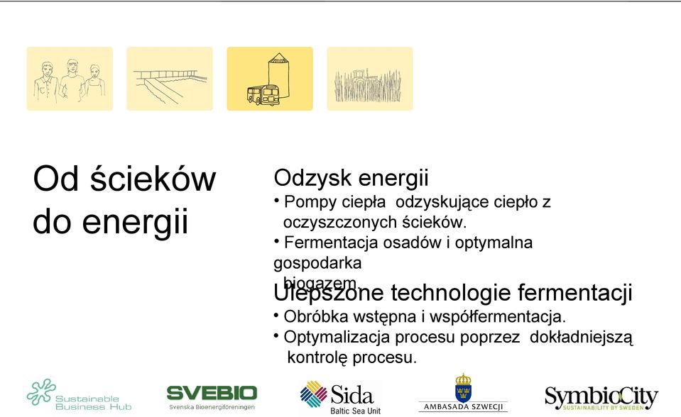 Fermentacja osadów i optymalna gospodarka biogazem.